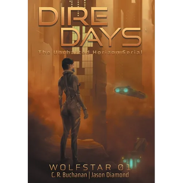 Dire Days: The Uncharted Horizon Serial
