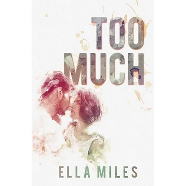 Too Much