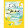 I Have a Savior