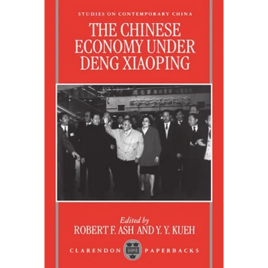 The Chinese Economy Under Deng Ziaoping