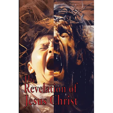 The Revelation of Jesus Christ