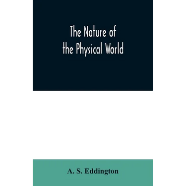The nature of the physical world