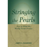 Stringing the Pearls: How to Read the Weekly Torah Portion