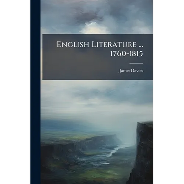 English Literature ... 1760-1815