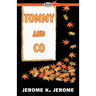 Tommy and Co