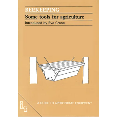 Beekeeping: Some Tools for Agriculture