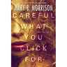 Careful What You Click for
