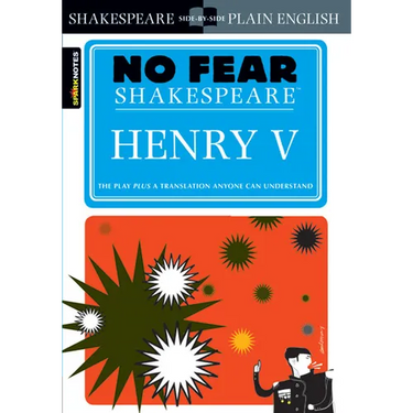 Henry V: No Fear Shakespeare Side-By-Side Plain English