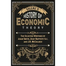 History of Economic Theory: The Selected Writings of Adam Smith, Jean-Baptiste Say, and J.R. McCulloch