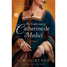 The Confessions of Catherine de Medici