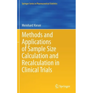 Methods and Applications of Sample Size Calculation and Recalculation in Clinical Trials