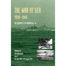 War at Sea 1939-45: Volume III Part 2 the Offensive 1st June 1944-14th August 1945official History of the Second World War