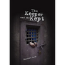 The Keeper and the Kept