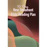 90 Day New Testament Bible Reading Plan: Daily Scriptures Including Note Taking From Beginning To End Of The New Testament