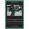 Modern Insurgencies and Counter-Insurgencies: Guerrillas and their Opponents since 1750