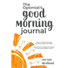 The Optimist's Good Morning Journal