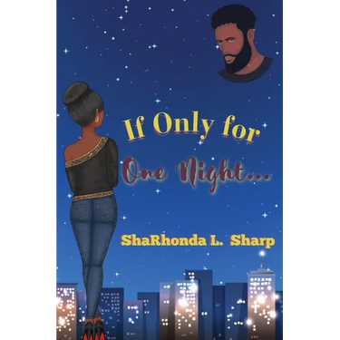 If Only for One Night...