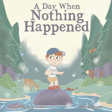 A Day When Nothing Happened: Discovering Wonder on a Family Nature Hike