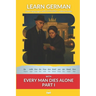 Learn German with Every Man Dies Alone Part I: Interlinear German to English