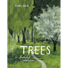 Trees: An Illustrated Celebration
