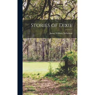 Stories of Dixie