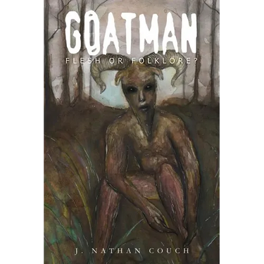 Goatman: Flesh or Folklore?