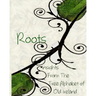 Roots: Insights From the Tree Alphabet of Old Ireland