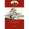 The Island of Dr Moreau: a cautionary tale of souless science (Aziloth Books)