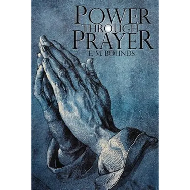 Power Through Prayer