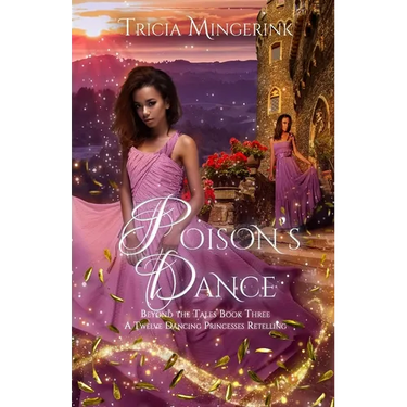 Poison's Dance: A Twelve Dancing Princesses Retelling