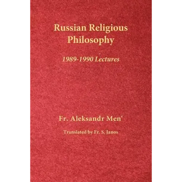Russian Religious Philosophy: 1989-1990 Lectures