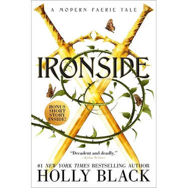 Ironside: A Modern Faerie Tale