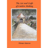 The Art and Craft of Garden Making