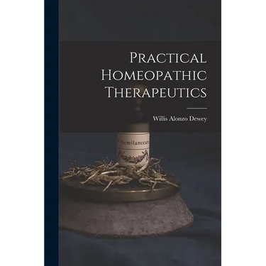 Practical Homeopathic Therapeutics