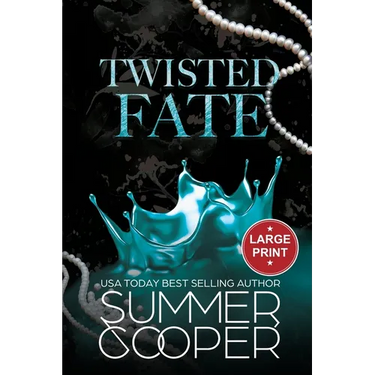 Twisted Fate: A Billionaire Bully Dark Romance (Large Print)
