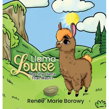 Llama Louise: The Shy Llama That Wasn't