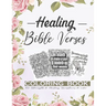 Healing Bible Verses Coloring Book: 35+ Anti-stress Therapeutic Coloring Pages About Strength, Faith and Healing Scriptures For Women