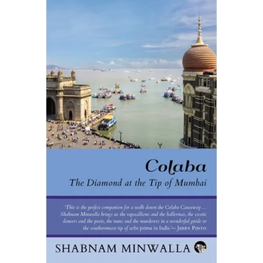 Colaba: The Diamond at the Tip of Mumbai