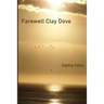 Farewell Clay Dove