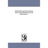 Introduction and Early Progress of the Cotton Manufacture in the United States ...
