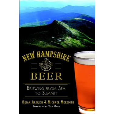 New Hampshire Beer: Brewing from Sea to Summit