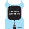 The Idea Writers: Copywriting in a New Media and Marketing Era