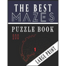 The Best 200 Mazes Puzzle Book Large print vol.1: Adult Mazes Puzzle Book. 200 Mazes Hard. Challenging Puzzle Adult. Complex Maze Books Adults. Tough