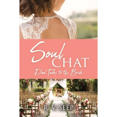 Soulchat: Dad Talks to the Bride