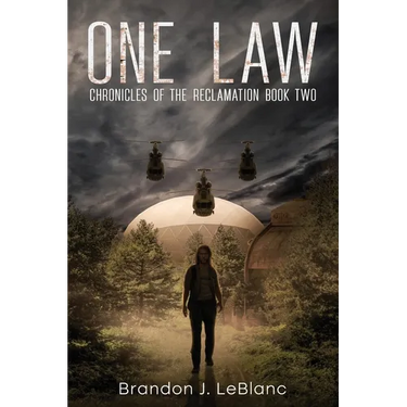 One Law: Chronicles of the Reclamation Book Two