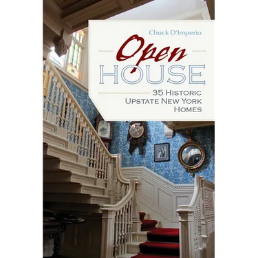 Open House: 35 Historic Upstate New York Homes