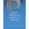 WHAT is your PERSPECTIVE OF TRUTH