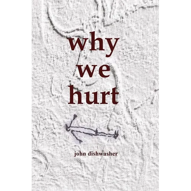Why We Hurt