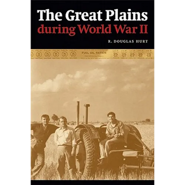 The Great Plains During World War II