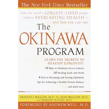 The Okinawa Program: How the World's Longest-Lived People Achieve Everlasting Health--And How You Cantoo